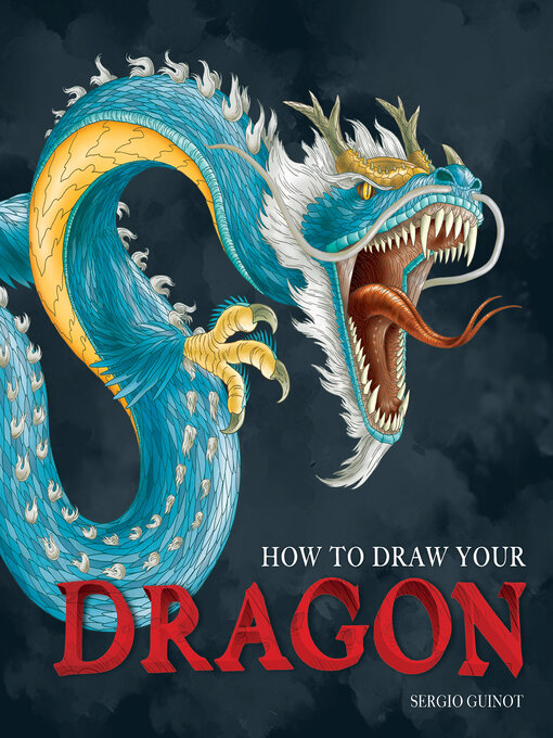 Title details for How to Draw Your Dragon by Sergio Guinot - Wait list